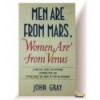 Men are from Mars, Women are from Venus