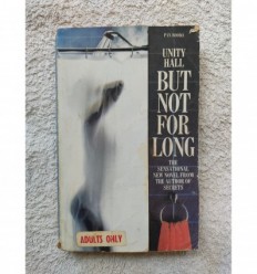 But not for Long - Unity Hall